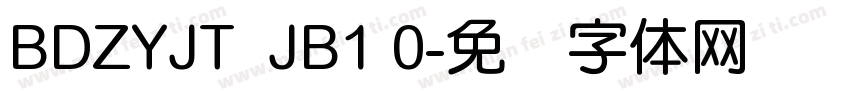 BDZYJT  JB1 0字体转换